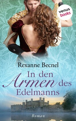 In den Armen des Edelmanns