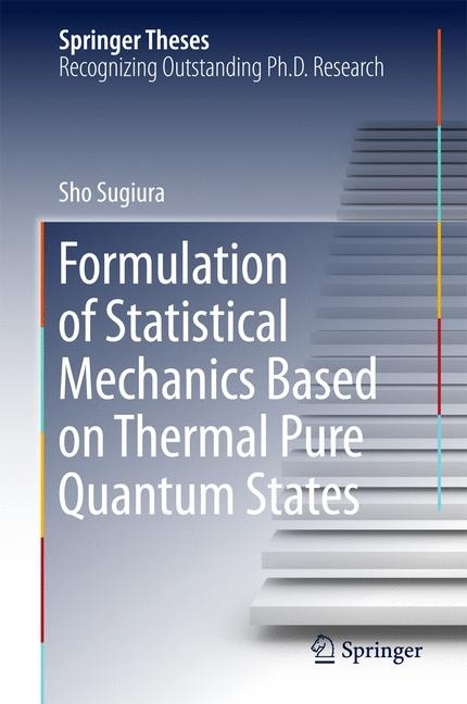 Formulation of Statistical Mechanics Based on Thermal Pure Quantum States main product photo
