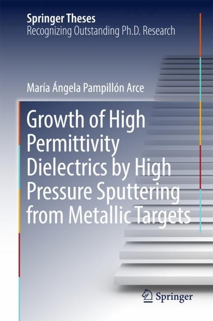 Growth of High Permittivity Dielectrics by High Pressure Sputtering from Metallic Targets main product photo