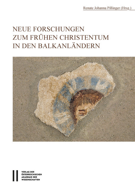 Neue Forschungen zum frühen Christentum in den Balkanländern main product photo