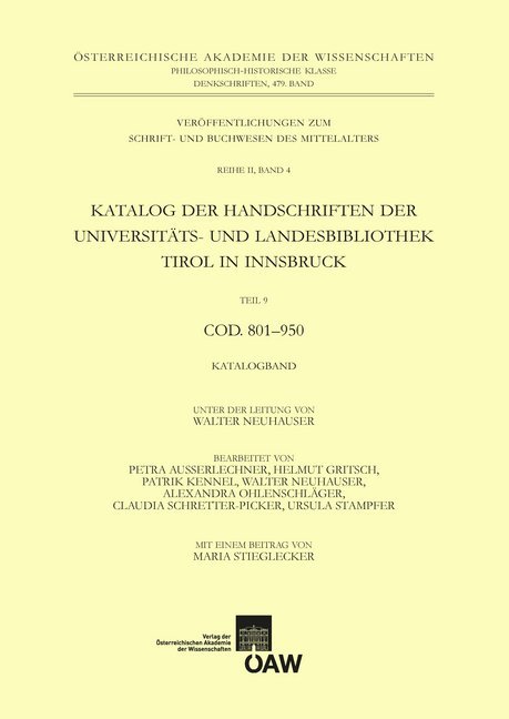 Katalog der Handschriften der Universiäts- und Landesbibliothek Tirol in Innsbruck. Teil 9: Cod. 801-950 main product photo