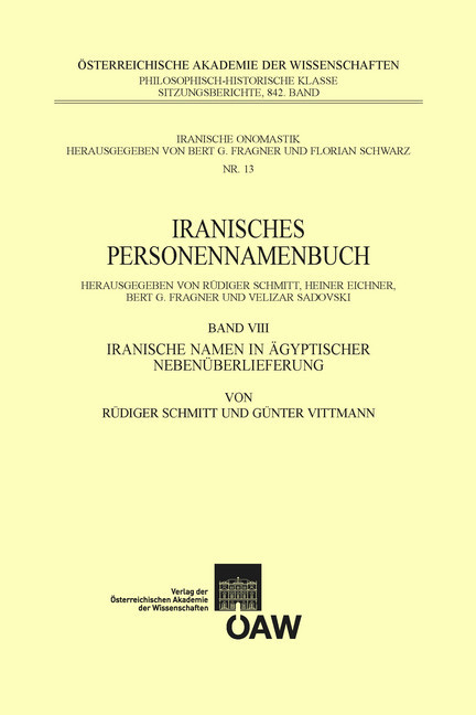 Iranisches Personennamenbuch / Iranisches Personennamenbuch Band VIII: Iranische Namen in ägyptischer Nebenüberlieferung main product photo