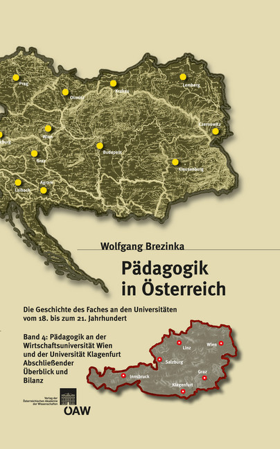 Pädagogik in Österreich / Pädagogik in Österreich, Band 4: Die Geschichte des Faches an den Universitäten vom 18. bis zum 21. Jahrhundert main product photo