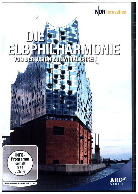 Die Elbphilharmonie - von der Vision zur Wirklichkeit, 1 DVD main product photo