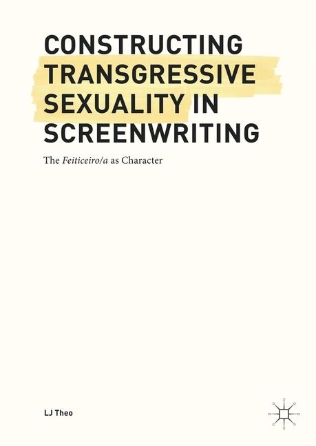 Constructing Transgressive Sexuality in Screenwriting main product photo