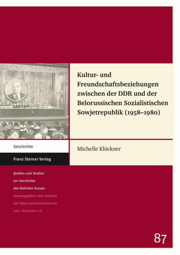 Kultur- und Freundschaftsbeziehungen zwischen der DDR und der Belorussischen Sozialistischen Sowjetrepublik (1958-1980) main product photo