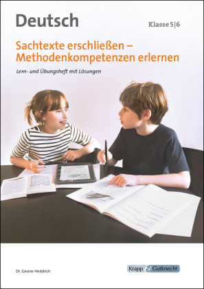Sachtexte erschließen - Klasse 5 und 6 - Lehrerheft