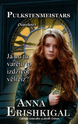 Pulkste meistars: Novelete (Izdevums latviesu valoda)