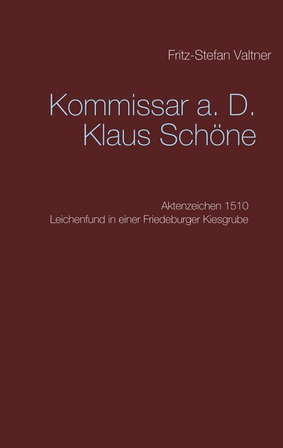 Kommissar a. D. Klaus Schöne main product photo