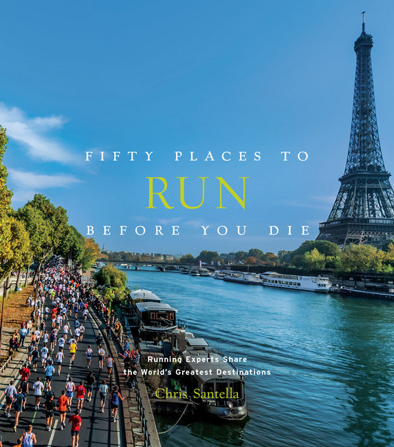 Fifty Places to Run Before You Die main product photo