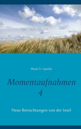 Momentaufnahmen 4