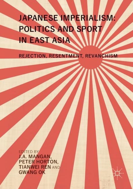 Japanese Imperialism: Politics and Sport in East Asia main product photo