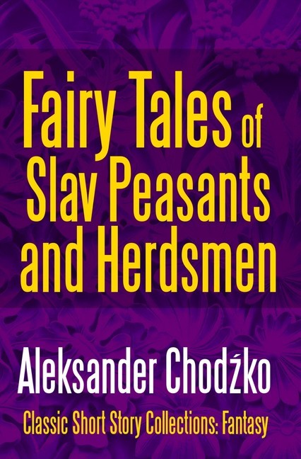 Fairy Tales of Slav Peasants and Herdsmen main product photo