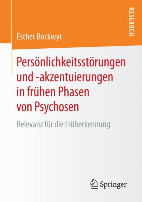 Persönlichkeitsstörungen und -akzentuierungen in frühen Phasen von Psychosen main product photo