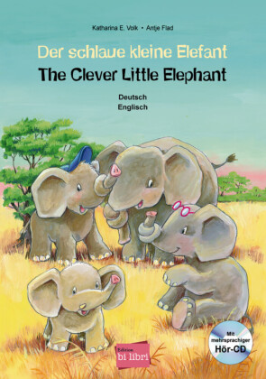 Der schlaue kleine Elefant (Deutsch-Englisch)