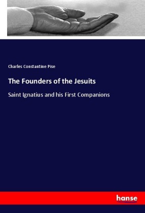 The Founders of the Jesuits