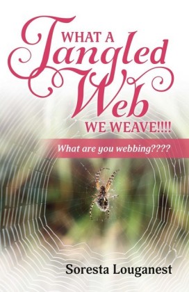 What a Tangled Web We Weave