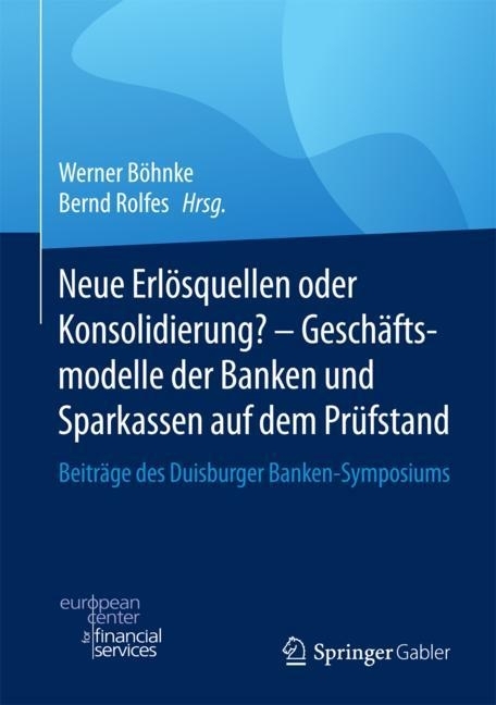 Neue Erlösquellen oder Konsolidierung? - Geschäftsmodelle der Banken und Sparkassen auf dem Prüfstand main product photo