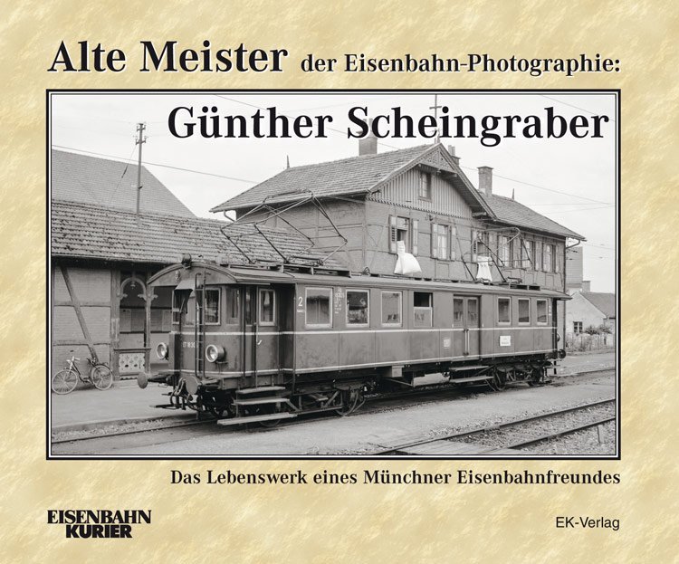 Alte Meister der Eisenbahn-Photographie: Günther Scheingraber main product photo