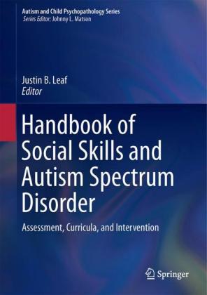 Handbook of Social Skills and Autism Spectrum Disorder