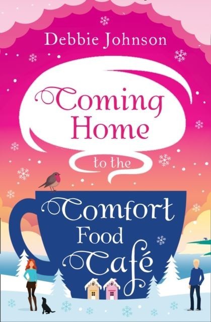 Coming Home to the Comfort Food Cafe: The only Christmas book you need in 2017! main product photo