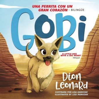 Gobi: Una perrita con un gran corazon - Bilingue