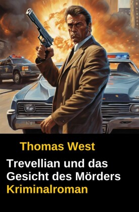 Trevellian und das Gesicht des Mörders