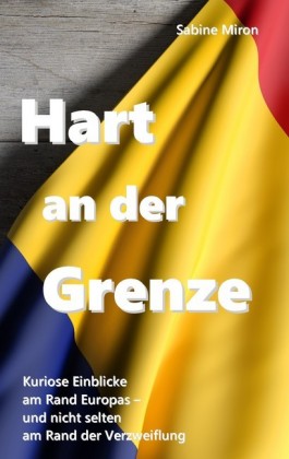 Hart an der Grenze