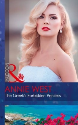 Greek's Forbidden Princess (Mills & Boon Modern) (The Princess Seductions, Book 2)