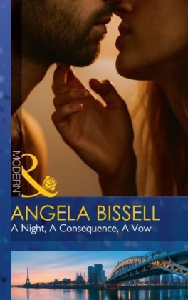 Night, A Consequence, A Vow (Mills & Boon Modern) (Ruthless Billionaire Brothers, Book 1)