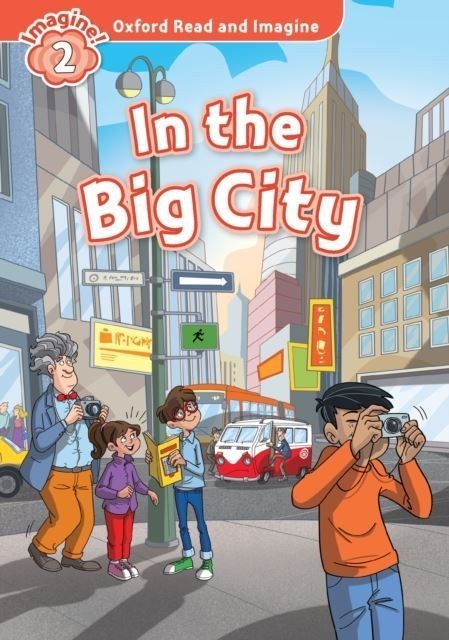 In the Big City (Oxford Read and Imagine Level 2) main product photo