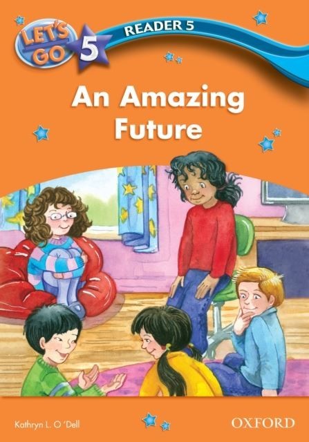 Amazing Future (Let's Go 3rd ed. Level 5 Reader 5) main product photo