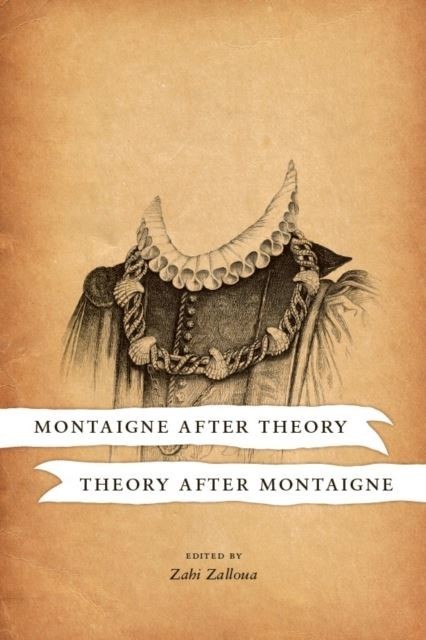 Montaigne after Theory, Theory after Montaigne main product photo
