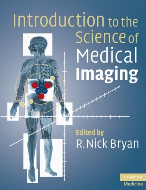 Introduction to the Science of Medical Imaging main product photo