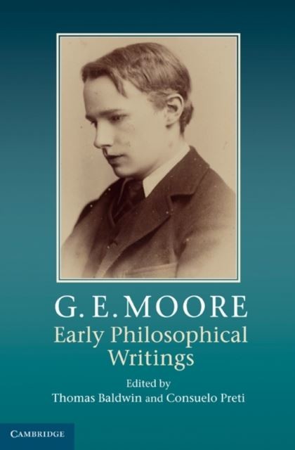 G. E. Moore: Early Philosophical Writings main product photo