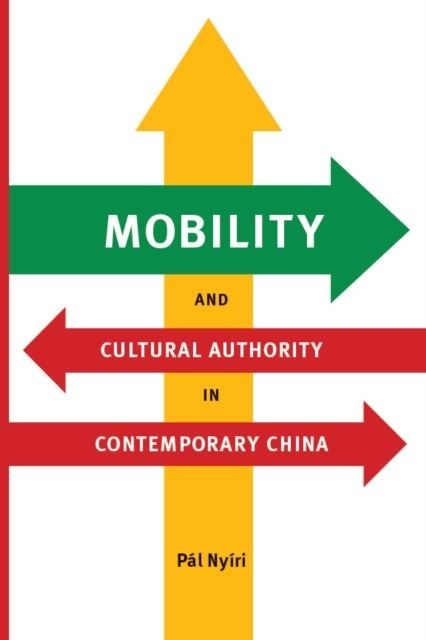 Mobility and Cultural Authority in Contemporary China main product photo
