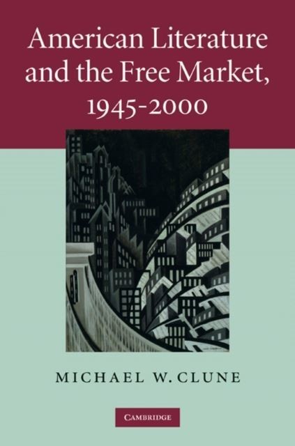 American Literature and the Free Market, 1945-2000 main product photo