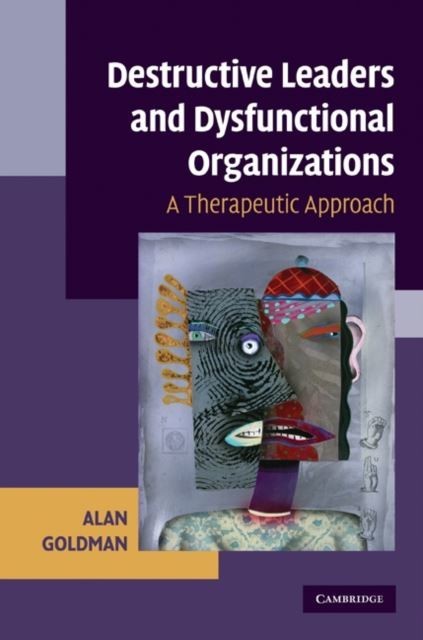 Destructive Leaders and Dysfunctional Organizations main product photo