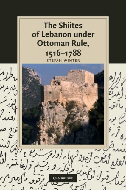 Shiites of Lebanon under Ottoman Rule, 1516-1788 main product photo