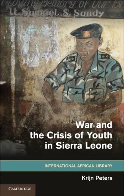 War and the Crisis of Youth in Sierra Leone main product photo