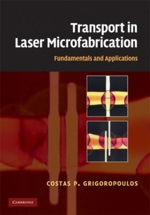 Transport in Laser Microfabrication