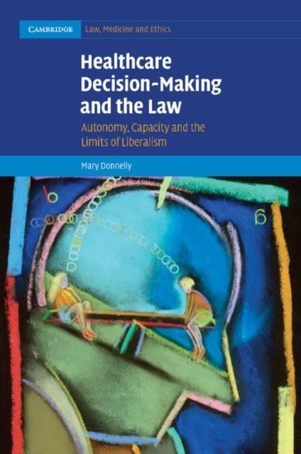 Healthcare Decision-Making and the Law main product photo