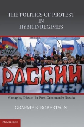 Politics of Protest in Hybrid Regimes