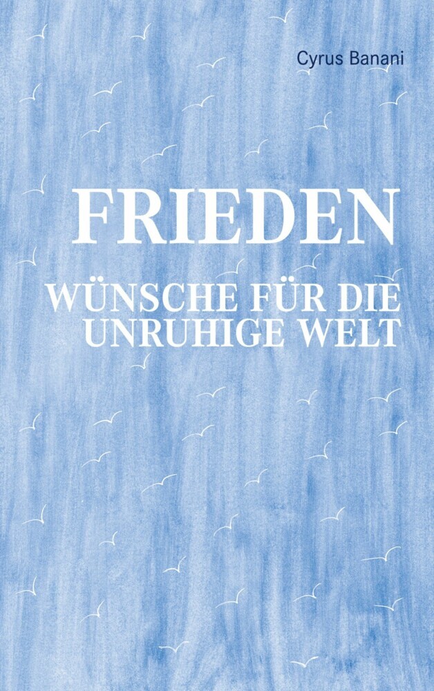 Frieden - Wünsche für die unruhige Welt main product photo