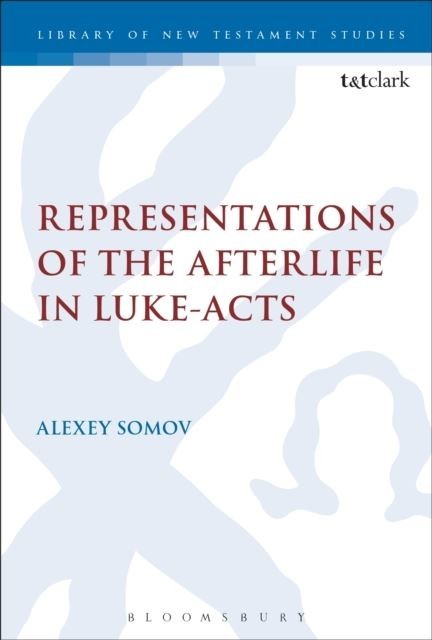 Representations of the Afterlife in Luke-Acts main product photo