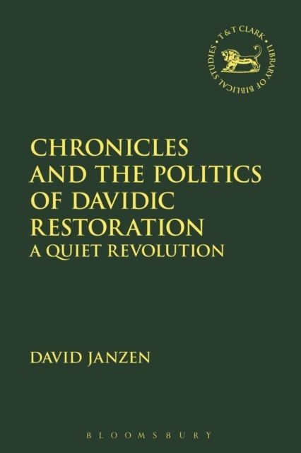 Chronicles and the Politics of Davidic Restoration main product photo