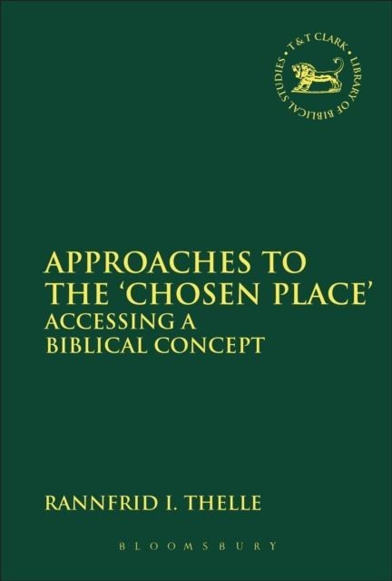 Approaches to the 'Chosen Place' main product photo