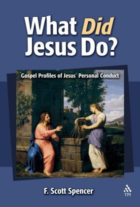 What Did Jesus Do?