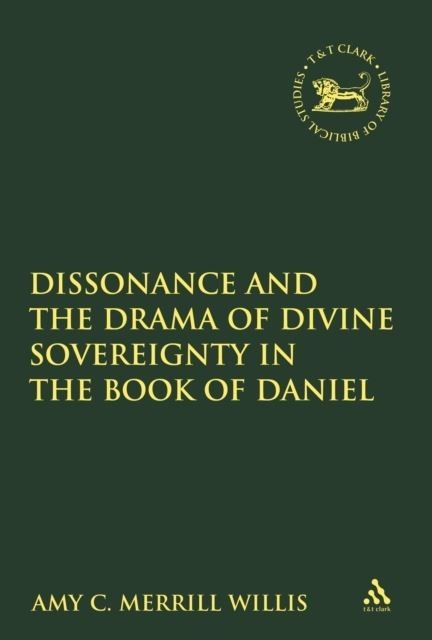 Dissonance and the Drama of Divine Sovereignty in the Book of Daniel main product photo