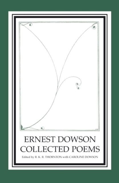 Ernest Dowson Collected Poems main product photo